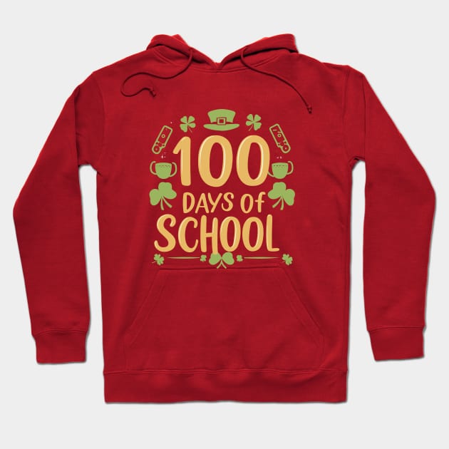 100 days of school gamers st patricks day's Hoodie by YuriArt